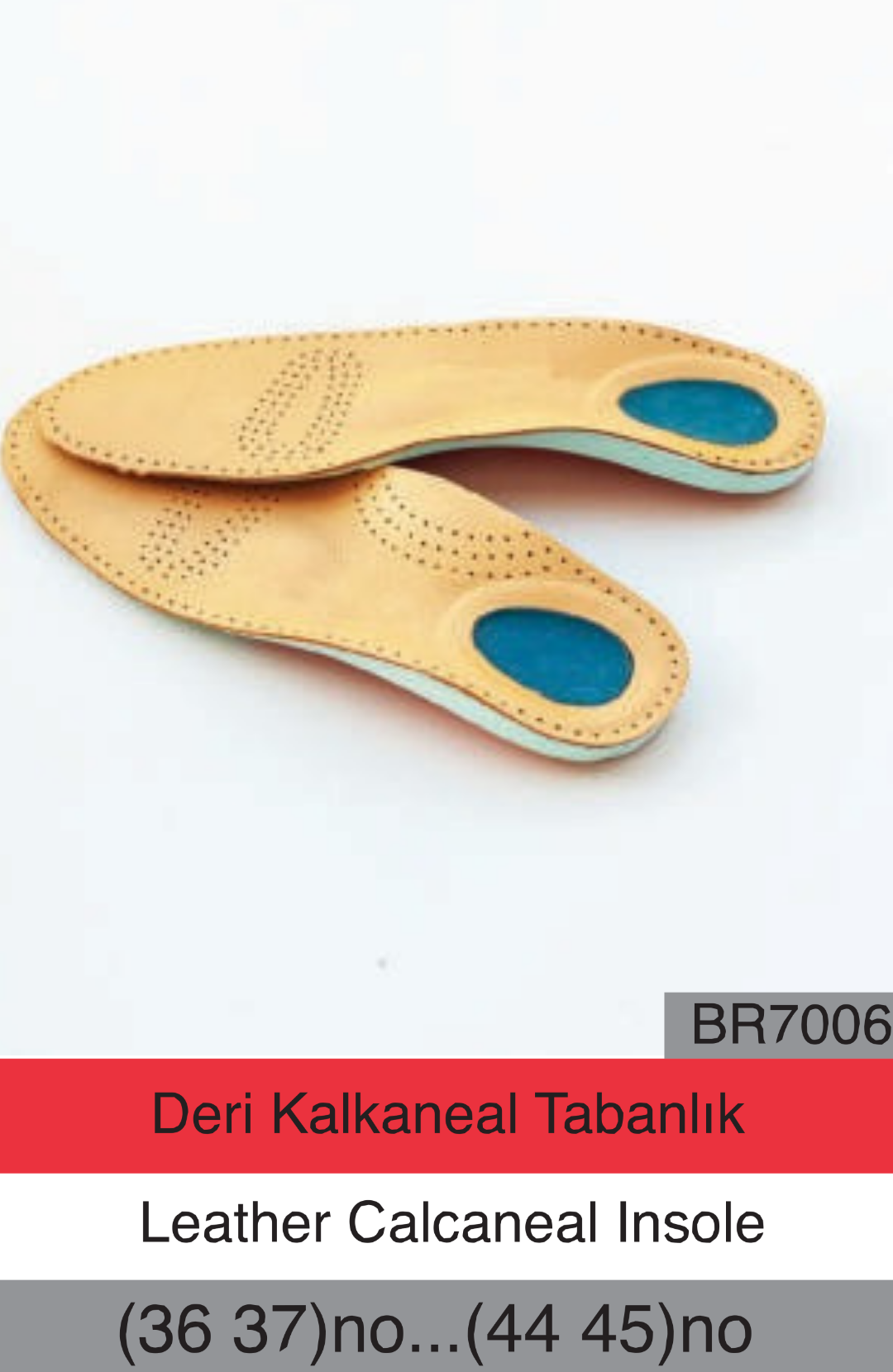 Deri Kalkaneal Tabanlık BR7006