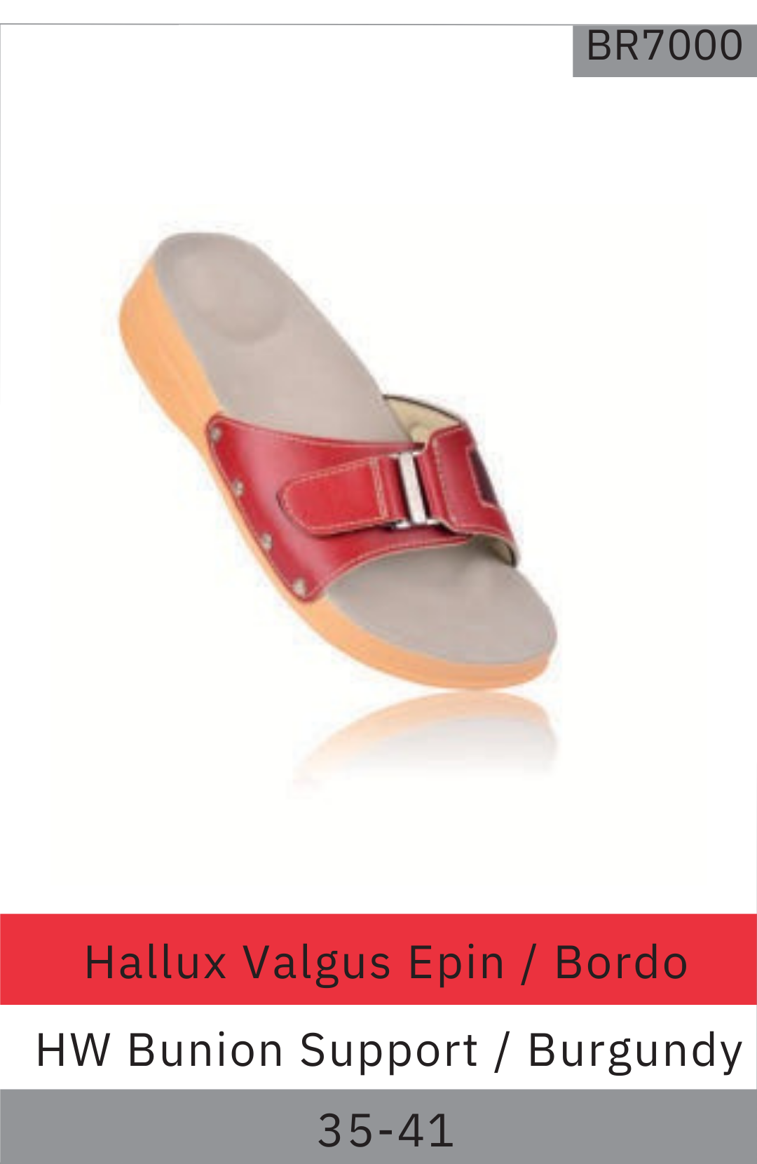 Hallux Valgus Epin / Bordo BR7000
